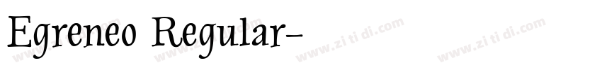 Egreneo Regular字体转换